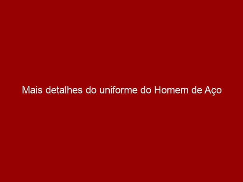 Mais Detalhes Do Uniforme Do Homem De A O