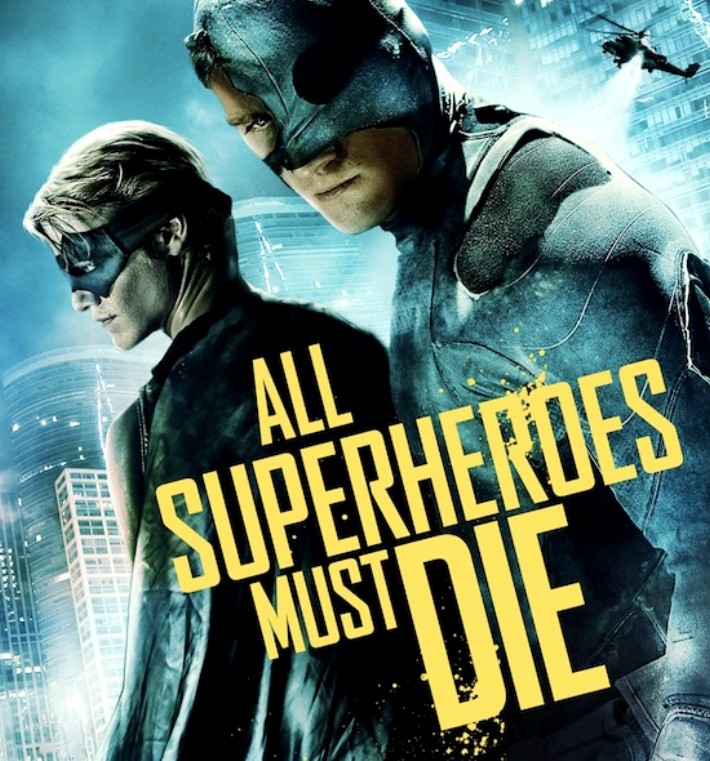 All Superheroes Must Die - trailer