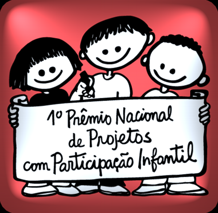 1º Prêmio Nacional de Projetos com participação Infantil