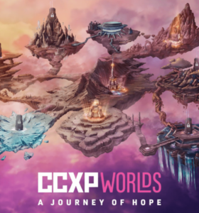 CCXP Worlds: A Journey of Hope expande a magia do festival para o universo virtual com uso de tecnologia Unreal 3