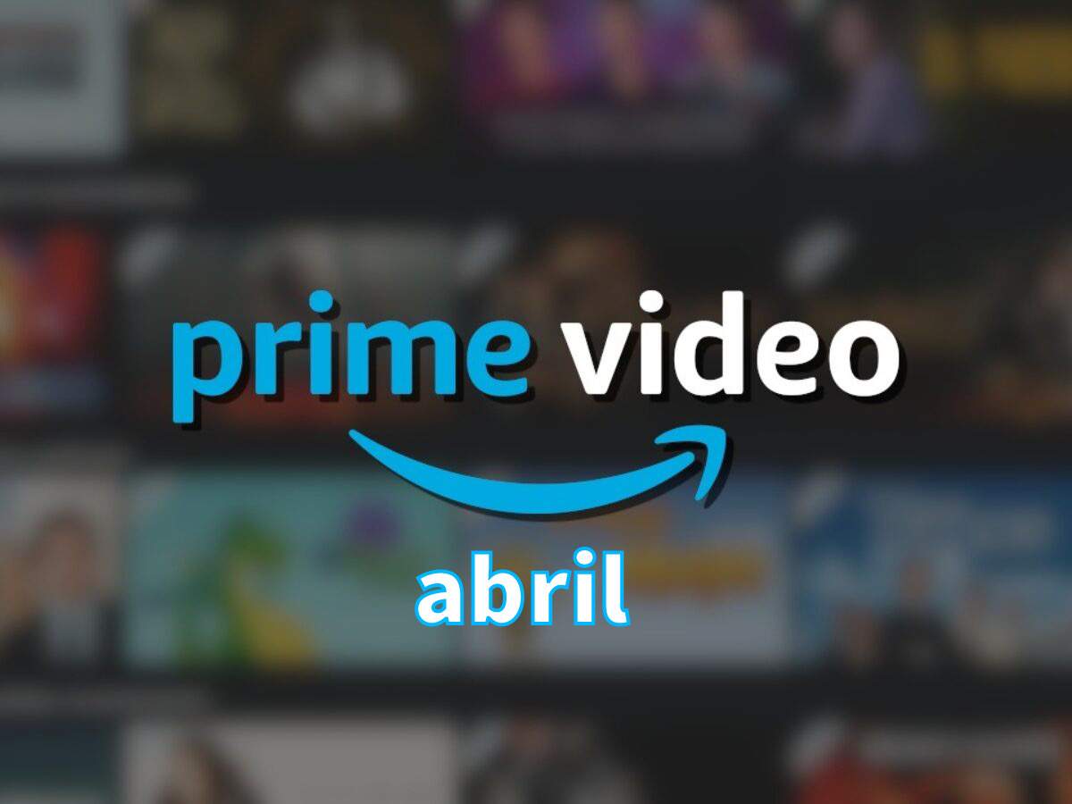 Estreias do  Prime Video em abril de 2022