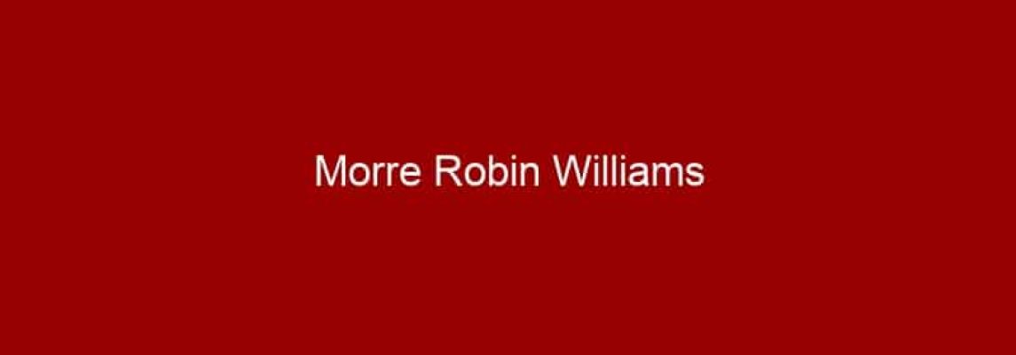 Morre Robin Williams